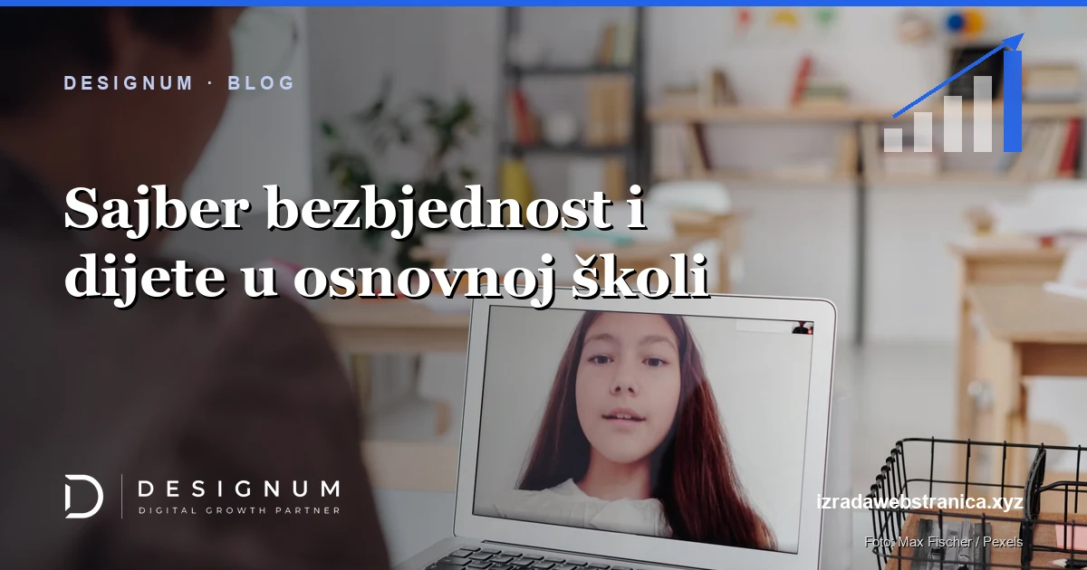 Sajber bezbjednost i dijete u osnovnoj školi