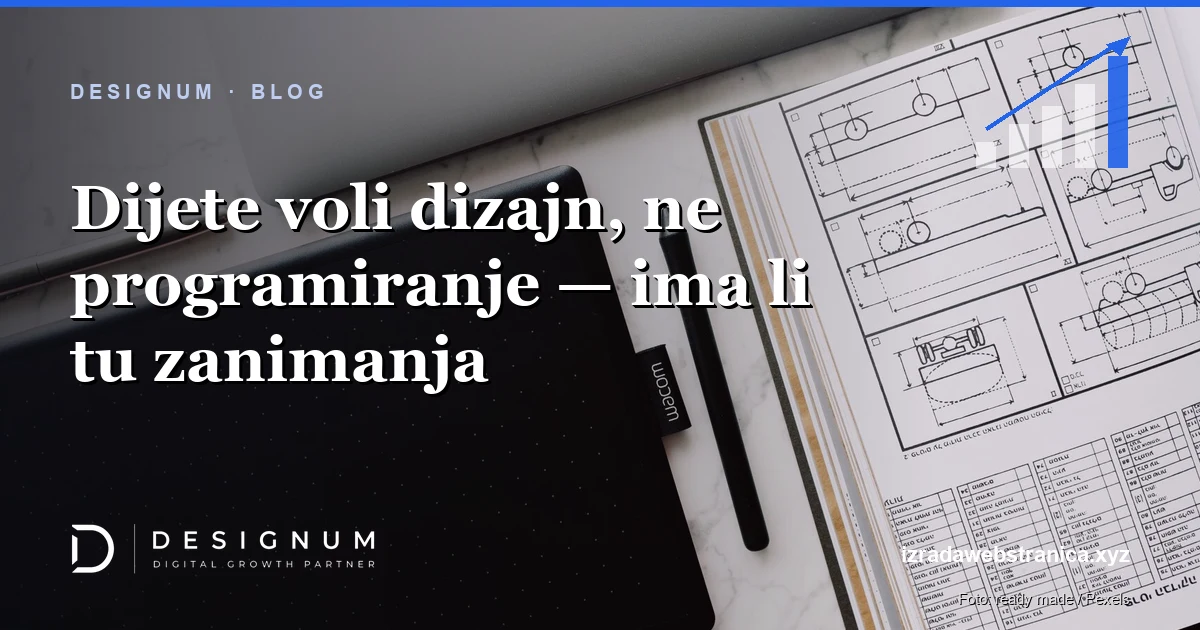 Dijete voli dizajn, ne programiranje — ima li tu zanimanja