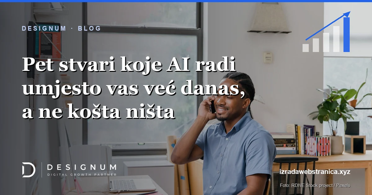 Pet stvari koje AI radi umjesto vas već danas, a ne košta ništa