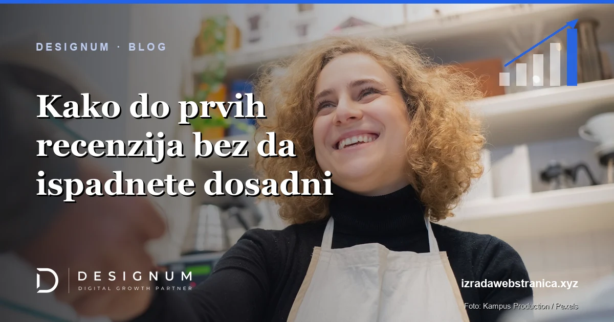 Kako do prvih recenzija bez da ispadnete dosadni