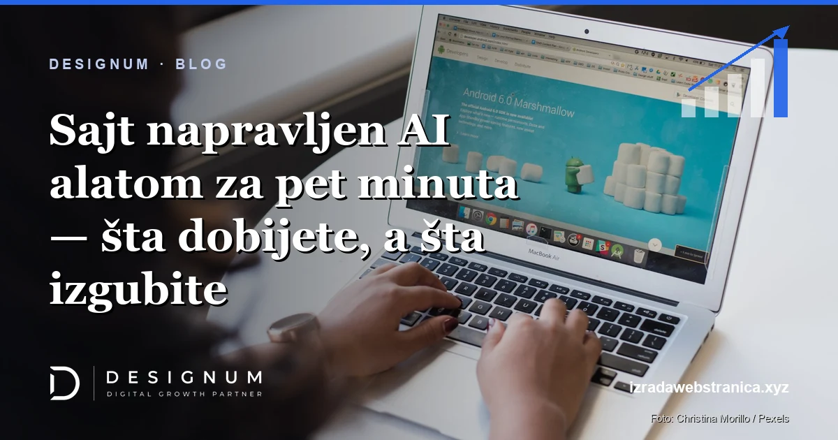 Sajt napravljen AI alatom za pet minuta — šta dobijete, a šta izgubite